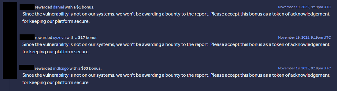 A $50 bonus award under the reason 'Since the vulnerability is not on our systems, we won't be awarding a bounty to the report. Please accept this bonus as a token of acknowledgement for keeping our platform secure.'